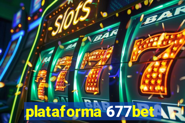 plataforma 677bet